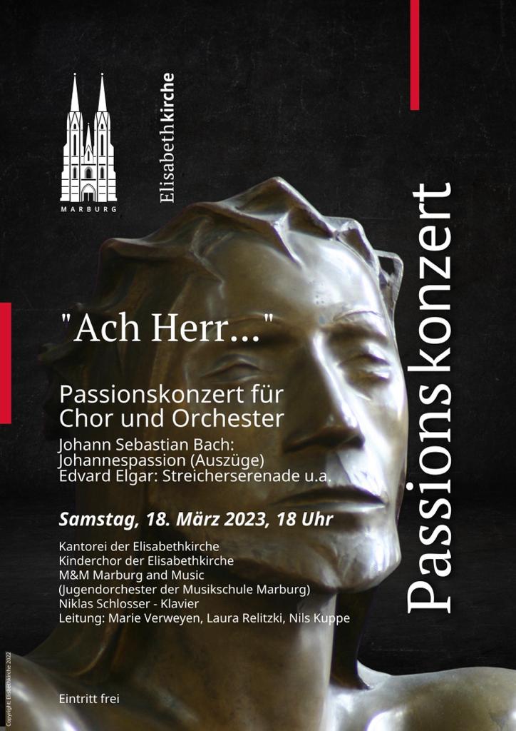 Konzertplakat "Passionskonzert", eine Zusammenarbeit der Kantorei und des Kinderchors der Elisabethkirche sowie Marburg&Music